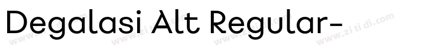 Degalasi Alt Regular字体转换